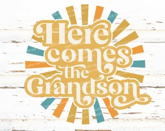 Grandson Svg, Here comes the son SVG, Baby shower Svg, Baby announcement, Sun rays Svg, Sunshine Svg, Son Svg, Here comes the son Png