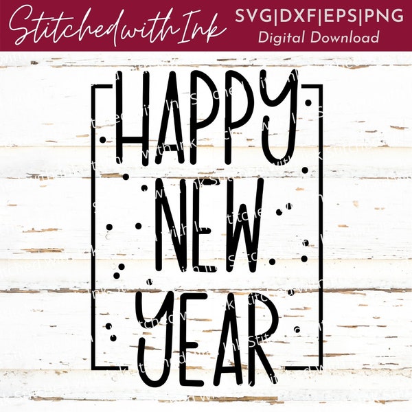 Happy New Year svg, New years Svg, New year svg, New year png, new years eve, Happy New Year 2024 svg, new year shirt, new year decor