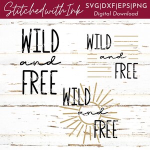 Wild en gratis Svg - Wild één Svg - Ontdek Svg - Vrije geest Svg - Peuter Jongen Svg - Sunshine Svg - Avontuur Svg - Blijf wild Png - Wild Svg
