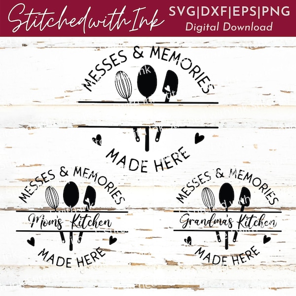 Grandmas Kitchen SVG, Kitchen Svg, Baking Svg, Messes and Memories Svg, split Monogram Svg, Grandma Svg, Kitchen Sign Svg, cutting board Svg