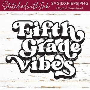 5th grade Svg, 5th grade Png, Retro svg, Fifth Grade Svg, 5th grade vibes Svg, Fifth Grade Png, Back to school Svg, 5th grade shirt