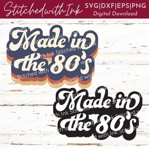 Made in the 80s PNG, 80er SVG, 80er Nostalgie, Hippie Svg, Made in the 80s, I love the 80s Svg, 80s Baby Svg, Retro Svg,80s Tshirt Sublimation