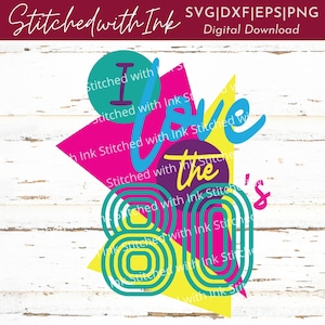 I love the 80s SVG, 80er SVG, 80er Nostalgie, Hippie Svg, 80er Baby Svg, Made in the 80s PNG, Retro Svg, 80s T Shirt, Sublimation Download