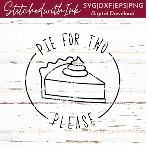 Torta para dois, por favor Svg, Gravidez de Ação de Graças Svg, Maternidade Svg, Torta de Abóbora Svg, Engraçado Dia de Ação de Graças Svg, Dia da Turquia Svg, Camisa de outono Svg