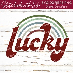 Lucky SVG - Rainbow Svg - St Patricks Day SVG - St Patricks Svg - Retro Svg - Irish Svg - St Pattys Day Svg - St pattys Svg - Luck Svg
