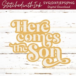 Hier kommt der Sohn SVG, Baby-Dusche-Svg, Baby-Ankündigung, Sonnenstrahlen Svg, Sonnenschein Svg, Sohn Svg, Hier kommt der Sohn Png, Retro-Schriftart, Cricut