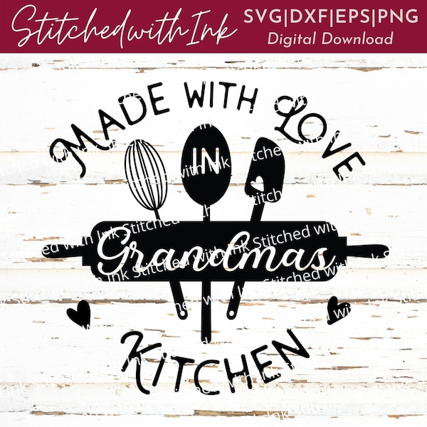 Grandmas Kitchen SVG, Kitchen Sign Svg, Made with love Svg, Grandma Svg, Kitchen Svg, Apron Svg, Kitchen Towel Svg, cutting board Svg,Baking