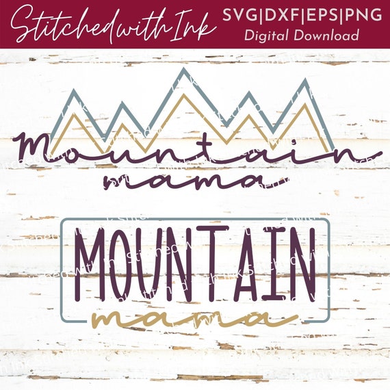 Mountain Mama Svg Mama Svg Mountain SVG Mama Bear Svg - Etsy