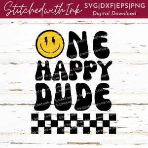 May include: Black and yellow graphic design with the text "ONE HAPPY DUDE" in a retro font. A smiley face with a lightning bolt is to the left of the text. A black and white checkered pattern is at the bottom of the design.