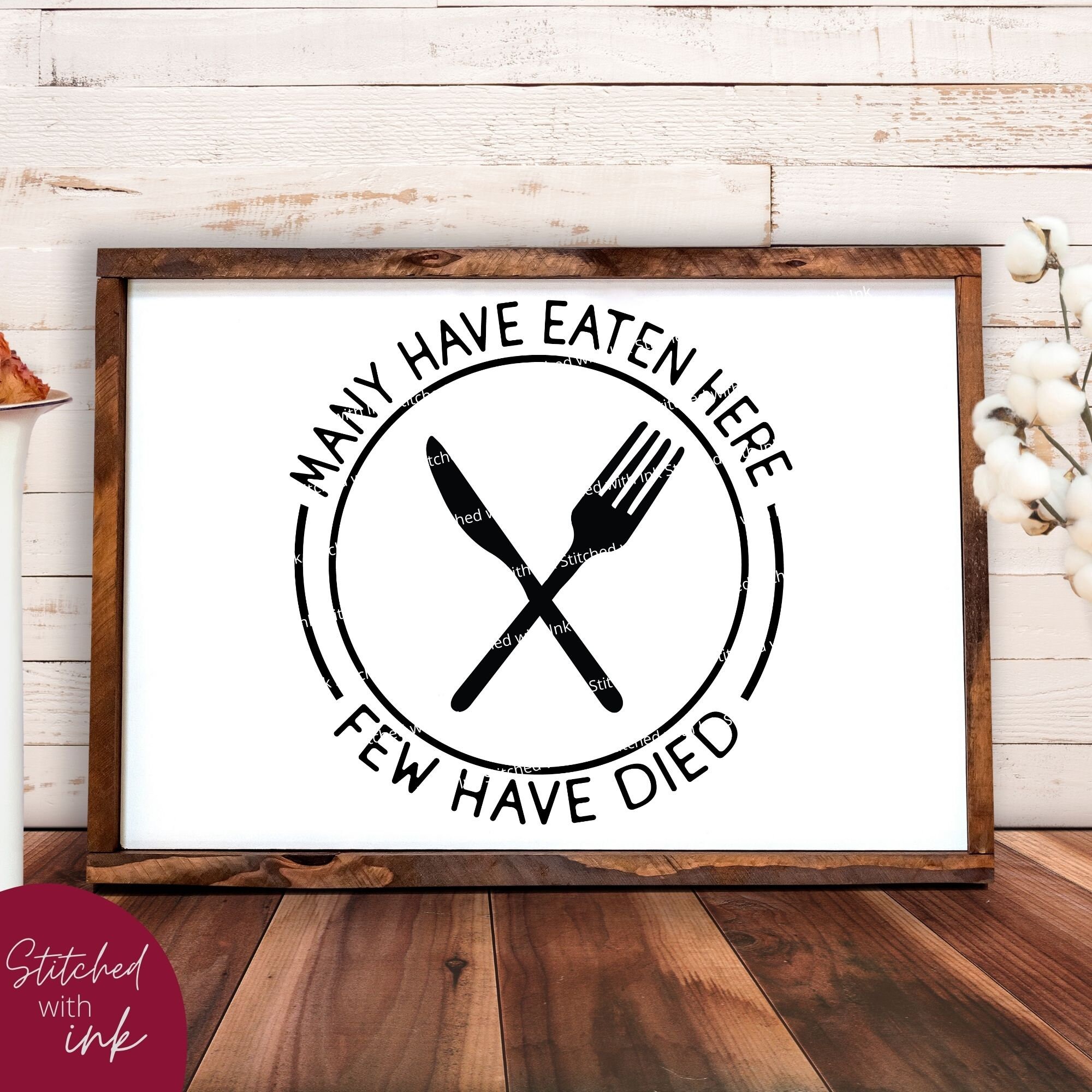 Many Have Eaten Here Cutting SVG, Have Kitchen Towel Svg, Board Svg, Died Decor, Funny PNG Svg, Etsy Baking Few Kitchen Svg, - Kitchen Kitchen Svg