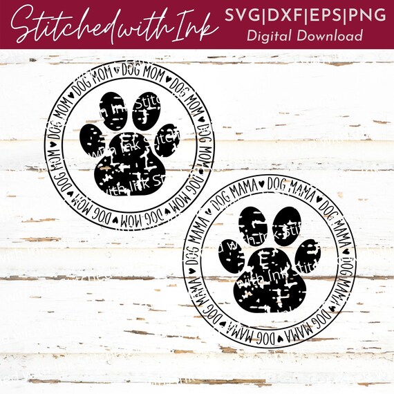 Dog Mom Png, Dog Mom Svg, Dog Mama Svg, Dogs Svg, Paw Print Svg, Dog Mama Png, Dog Shirt Svg, Puppy Svg, Pet Svg, Dog Svg, Dog Paw Svg