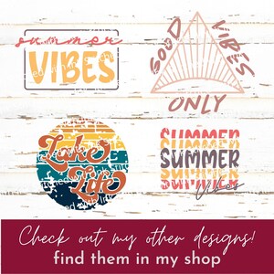 K&ouml;nnte beinhalten: Vier Designs zum Thema Sommer mit abgenutztem Text und Grafiken. Die Designs beinhalten "Summer Vibes", "Good Vibes Only", "Lake Life" und "Summer Vibes".