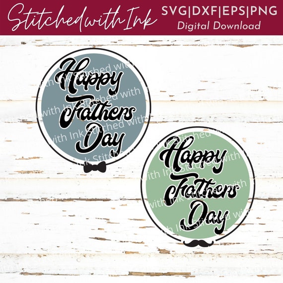 Happy Fathers Day Svg, Fathers Day Svg, Fathers Day Png, Mustache Svg, Dad Svg, Fathers Svg, Papa Svg, Bowtie Svg, Father Svg, Fathers Png