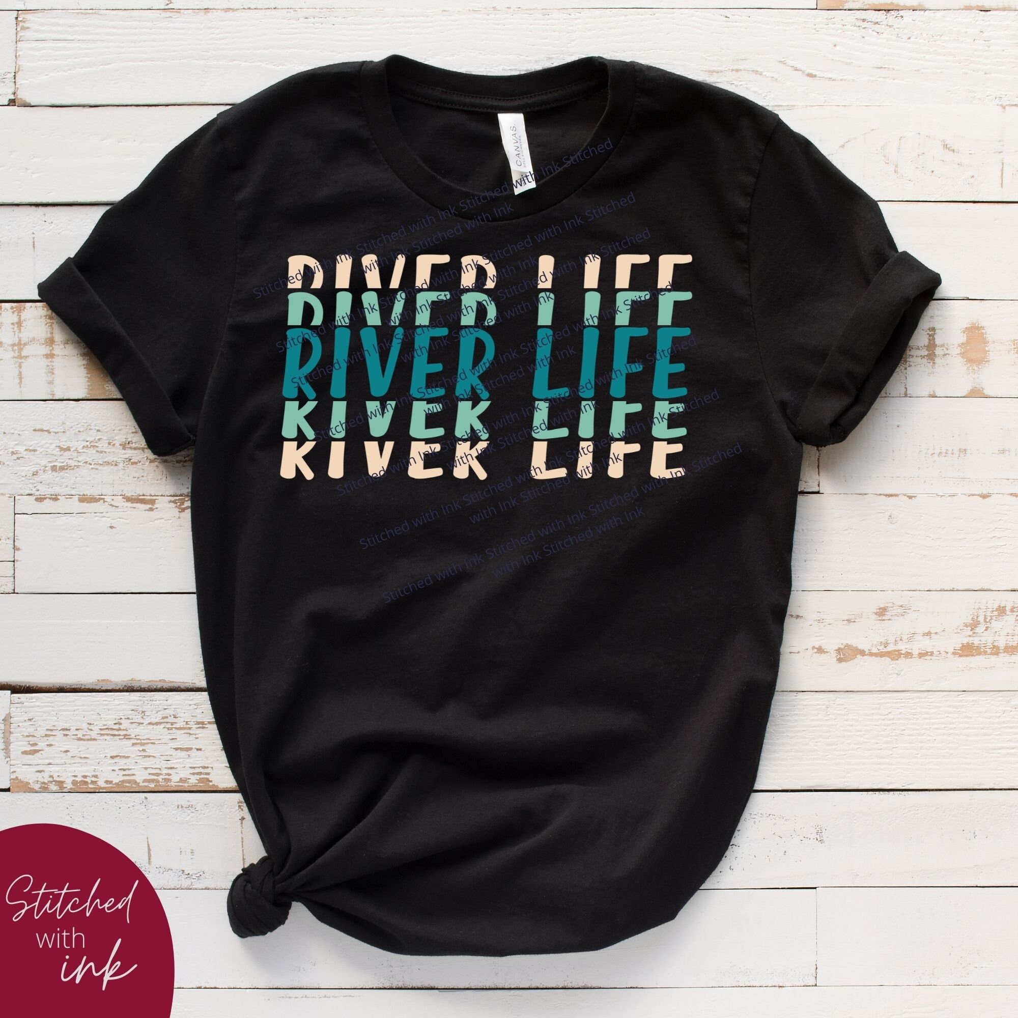 life is better on the river shirt