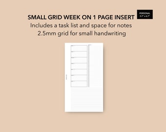 May include: A printable weekly planner page with a 2.5 mm grid for small handwriting. It includes a task list and space for notes. The page is designed for a personal size planner, 3.7 inches by 6.7 inches.