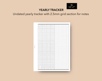 May include: A black and white printable yearly tracker with a 2.5 mm grid section for notes. The tracker is undated and measures 5.3 inches by 7 inches.