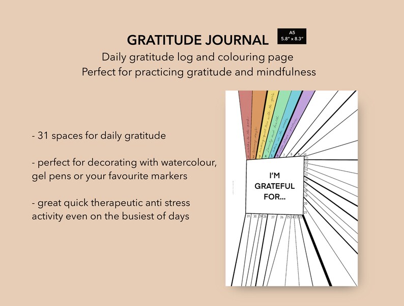 May include: A printable gratitude journal with a rainbow design and the text "I'm Grateful For..."  The journal has 31 spaces for daily gratitude and is perfect for coloring with markers, gel pens, or watercolor.