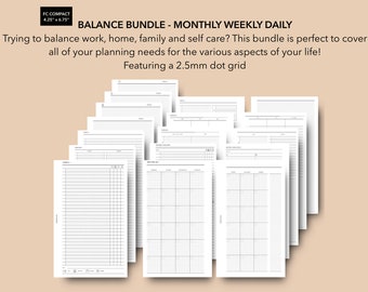 May include: A set of 12 printable planner pages featuring a 2.5 mm dot grid. The pages are designed for balancing work, home, family, and self-care. The pages are labeled "Monthly", "Weekly", and "Daily".