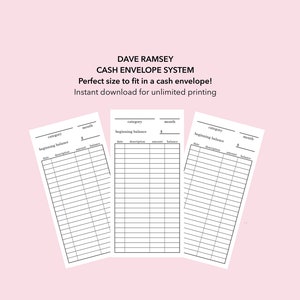 May include: Three printable cash envelope budget tracker sheets with the text "DAVE RAMSEY CASH ENVELOPE SYSTEM" and "Perfect size to fit in a cash envelope! Instant download for unlimited printing". Each sheet has columns for category, beginning balance, date, description, amount, and balance.