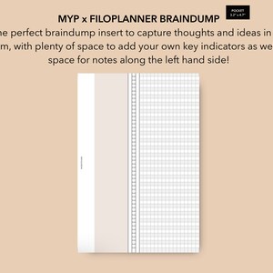 May include: A white braindump insert for a pocket-sized Filofax planner. The insert has a gridded section on the right and a blank section on the left for notes. The text "MYP x FILOPLANNER BRAINDUMP" is at the top of the insert.