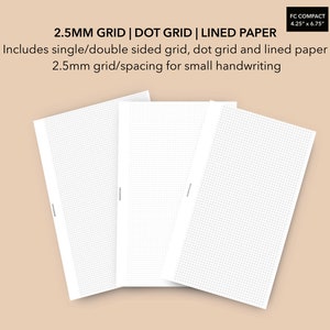 May include: Three sheets of paper, one with a 2.5 mm grid, one with a dot grid, and one with lined paper. The paper is white and the lines are black. The paper is 4.25 inches by 6.75 inches.