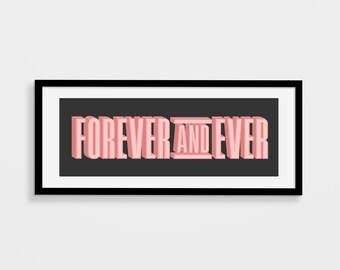 Forever and Ever Giclée Print | Pink 3D Typography, Panoramic Art