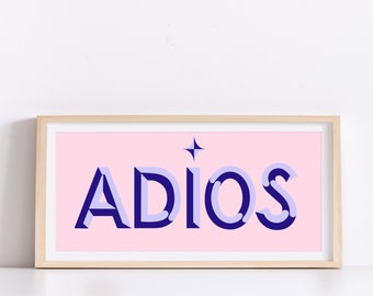 Adios Sign | Giclée Fine Art Panoramic Print French Hand Lettered Quote Vintage Retro Signwriting Bold Type Poster - 40x20cm