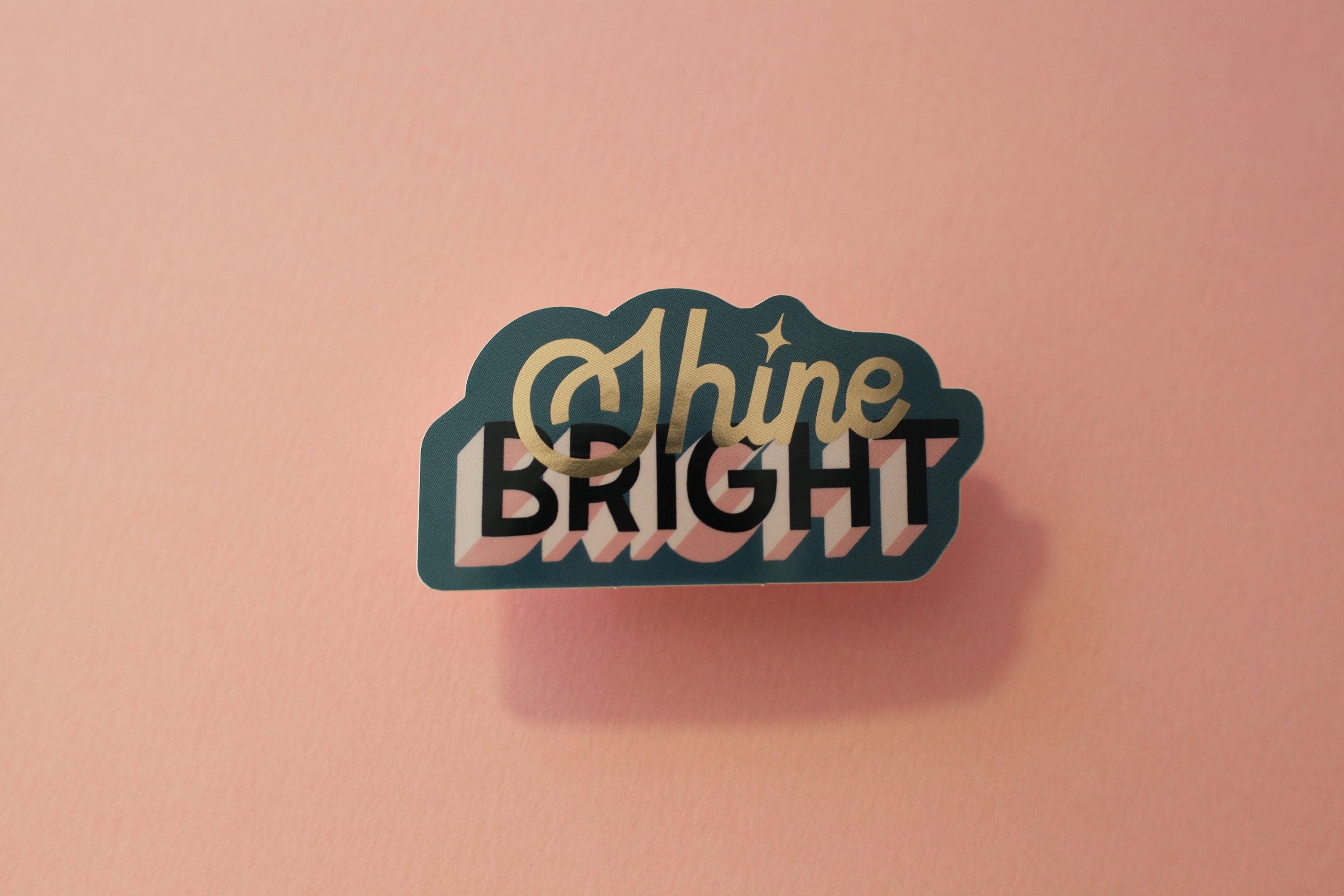 Shine Bright Gold Foil Die Cut Vinyl Sticker Etsy Singapore