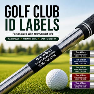 May include: Golf club ID labels featuring personalized contact information. The labels are black, blue, green, red, and purple, with white text reading Tom Wilson and a phone number. These waterproof premium vinyl stickers are shown on a golf club.