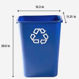 May include: A blue recycling bin with a white recycling symbol. The bin is 15.3 inches wide, 11.31 inches deep, and 20 inches tall.