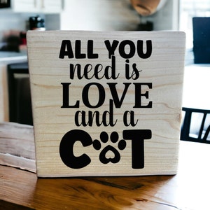 Love and a Cat Wooden Shelf Sign - Cat Lover Gift