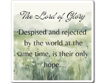 Lord of Glory Magnet: Christian Inspirational Quote Decor