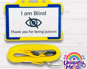 I am Blind -  Disability Awareness ID Card and Lanyard