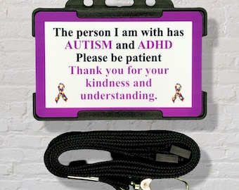 The person I am with has Autism and ADHD  Awareness Card & Lanyard