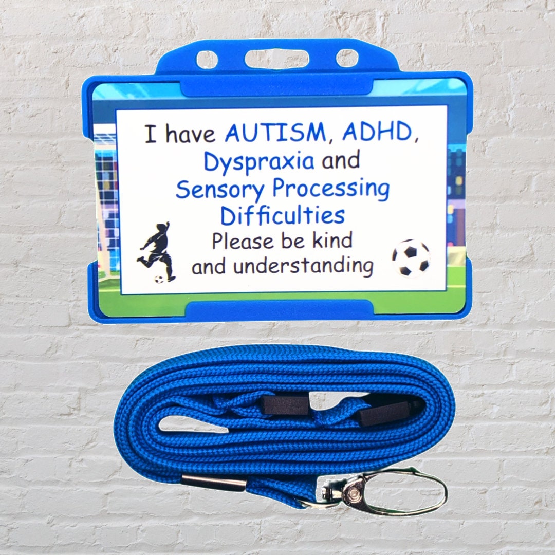 dihexa for autism ADHD AUTISM Dyspraxia & Sensory Processing Disorder ID Card and Lanyard