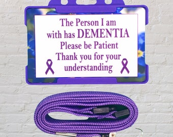 The person I am with has Dementia -  Hidden Disability Dementia Awareness ID Card & Lanyard