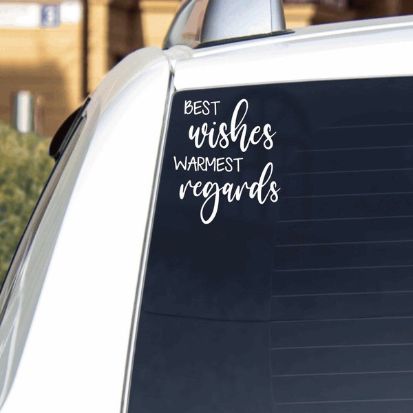 Schitt’s Creek Moira Rose inspired Best Wishes Warmest Regards Decal, laptop sticker, David Rose decal. Schitt’s Creek sticker.