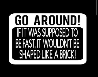 Go Around Brick Decal - Funny Off Road Jeep/Truck/Bronco Sticker