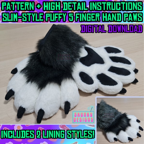 PATTERN - Slim-style puffy 5 finger hand paws + high detail instructions with TWO lining options - Digital Download