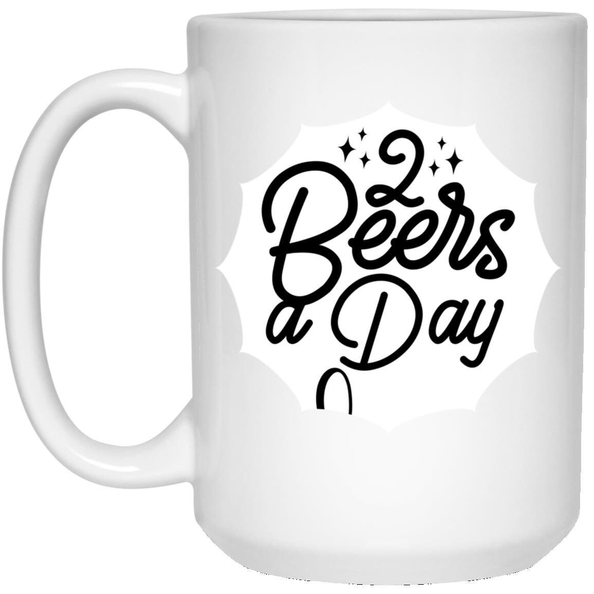 2 Beers A Day Beer Mug Gift Funny Beer Mug Coffee Mug Gifts Etsy