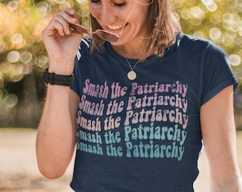 Vintage Smash the Patriarchy Pro-Choice Women's Rights T-Shirt Feminist Apparel Women Empowerment equality tee liberal shirt girl power tee