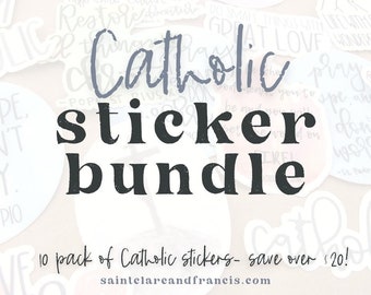 3, 5, 10, or BULK Catholic Sticker Bundle | Catholic Teacher Gift | Confirmation Gift | Catholic Sticker Pack | Catholic Saint Vinyl Sticker