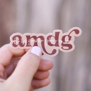 AMDG- For the Greater Glory of God Catholic Vinyl Sticker | Catholic Saint Quote Sticker | Confirmation Gift | Ad Majorem Dei Gloriam