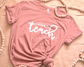 Called to Teach Catholic Shirt | Catholic Quote T-Shirt | Catholic Teacher Shirt Gift | Catholic Teacher Appreciation | Catholic Homeschool.