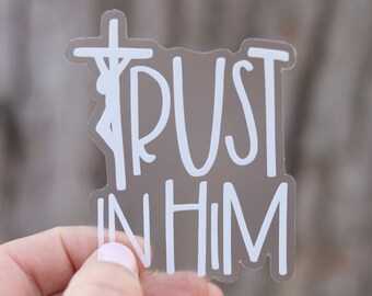 PRZEŹROCZYSTA naklejka winylowa „Zaufaj Mu” | Naklejka lub kalkomania z cytatem katolickim | Przeźroczysta naklejka katolicka | Prezent na bierzmowanie | Katolicki prezent dla mam