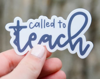 Called to Teach Vinyl Sticker | Catholic Saint Quote Sticker | Catholic Teacher Gift | Catholic School Appreciation | Catholic Homeschool