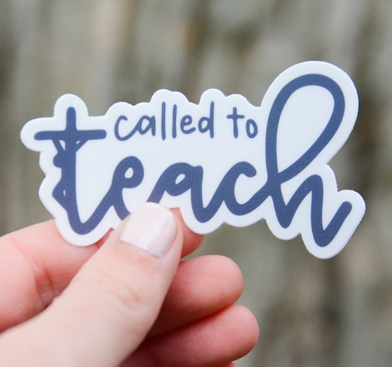Called to Teach Vinyl Sticker | Catholic Saint Quote Sticker | Catholic Teacher Gift | Catholic School Appreciation | Catholic Homeschool