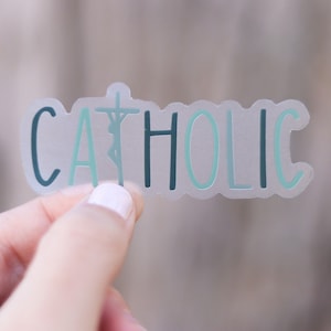 BOSCO &quot;Catholic&quot; Vinyl Sticker | Catholic Quote Sticker or Decal | Confirmation Gift | Catholic Gift for Kids | Catholic Gift for Men