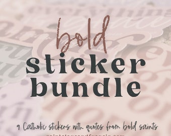 Bold Collection- Catholic Vinyl Sticker Bundle | Catholic Saint Quote Sticker | Confirmation Gift | Catholic Sticker Pack | Catholic Teacher
