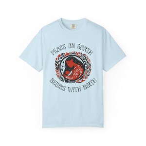 Peace on Earth Begins With Birth, Doula Shirt, Midwife Shirt, Natural Birth Shirt, Birth Advocacy, Home Birth Shirt, Doula Gift, Thank You bild 6